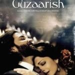 Guzaarish