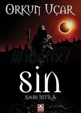 Kitap Yorum: Sin ( Sarı İstila )