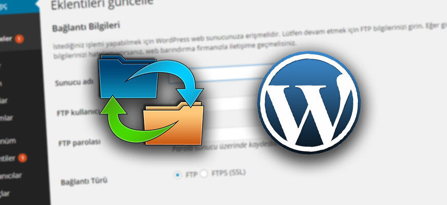 wordpress-eklenti-guncellemede-ftp-hatasi-ve-cozumu