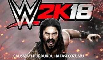 WWE 2K18 Çalışmayı Durdurdu Hatası