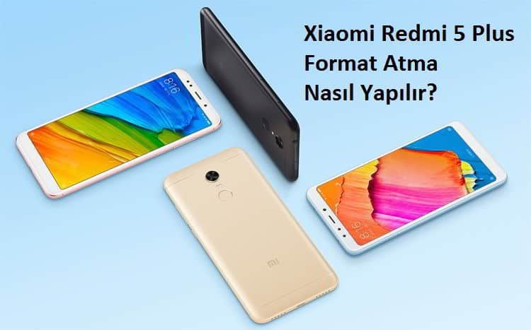 Xiaomi Redmi 5 Plus Format Atma