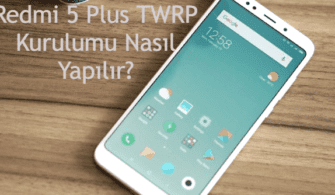 Redmi 5 Plus TWRP Kurulumu