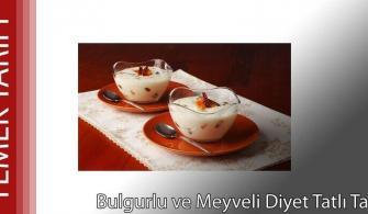 Bulgurlu ve Meyveli Diyet Tatlı Yapılışı