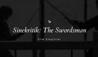 The Swordsman Sinekritik