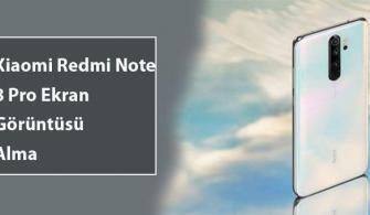 Redmi Note 8 Pro Ekran Görüntüsü Alma
