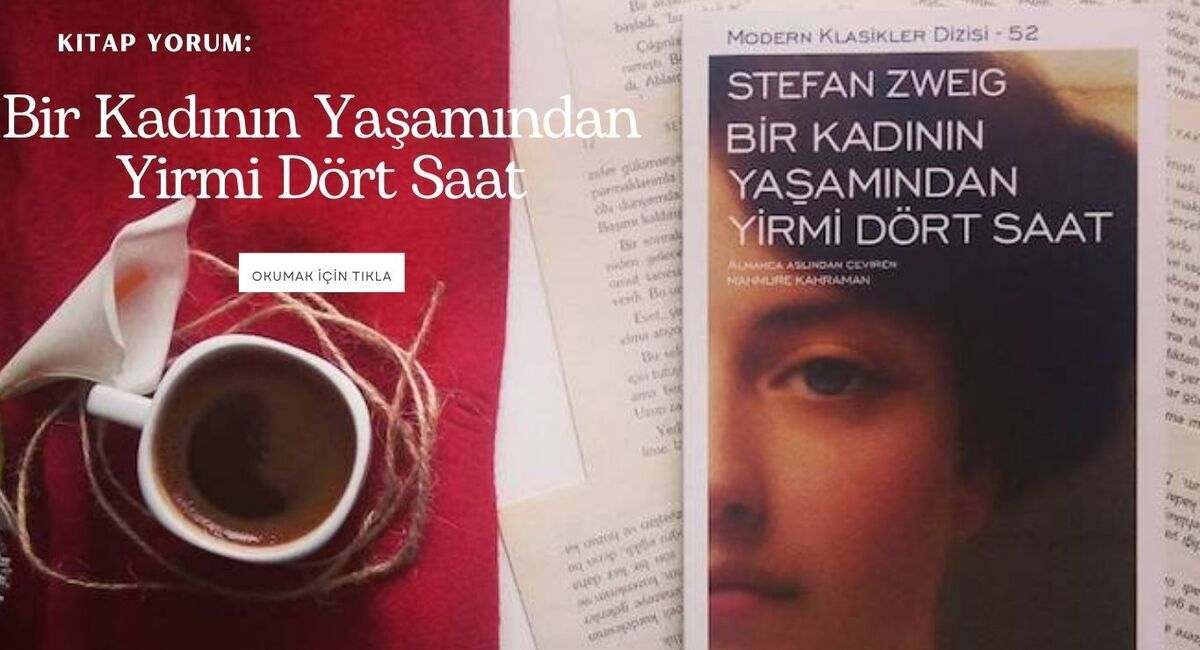 Bir Kadının Yaşamından Yirmi Dört Saat