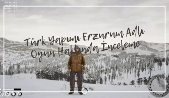 Erzurum Oyun İnceleme