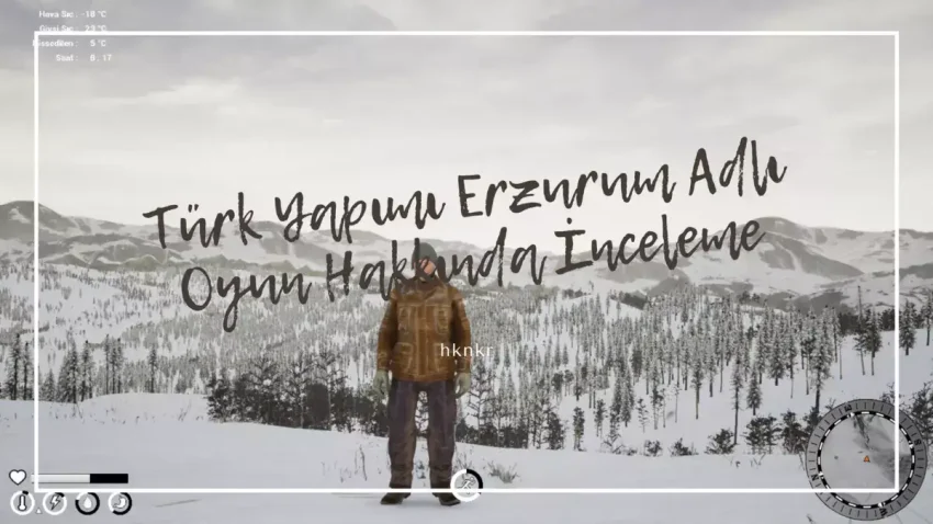 Erzurum Oyun İnceleme