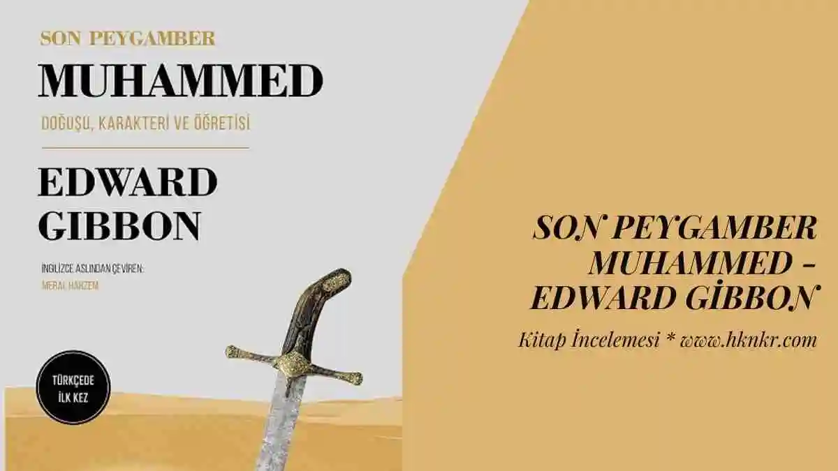 Son Peygamber Muhammed - Edward Gibbon