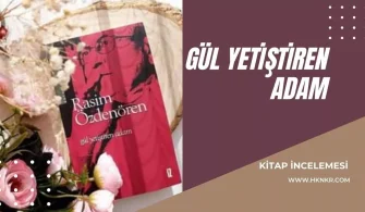 Gül Yetiştiren Adam