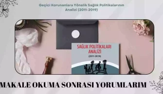 Geçici Korunanlara Yönelik Sağlık Politikaları Analizi