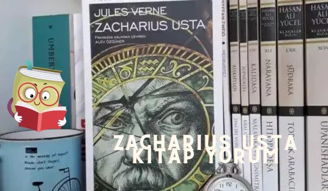 Zacharıus Usta - Jules Verne Kitap İncelemesi