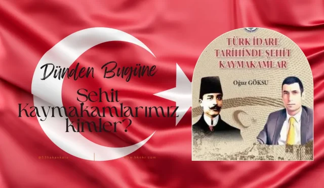 Türk İdare Tarihinde Şehit Kaymakamlar