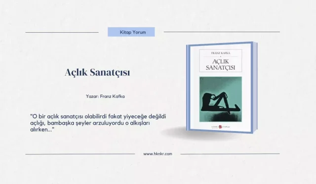 Açlık Sanatçısı - Franz Kafka