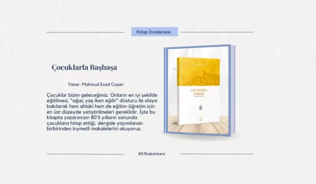 Çocuklarla Başbaşa - Mahmud Esad Coşan Kitap