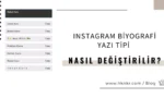 Instagram Biyografi Yazı Tipi Değiştirme