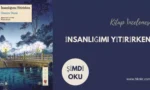 İnsanlığımı Yitirirken