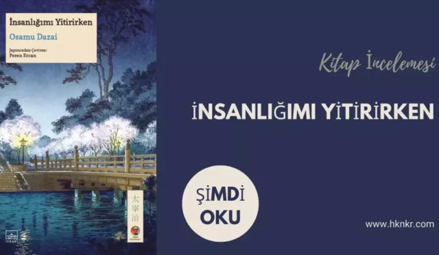 İnsanlığımı Yitirirken