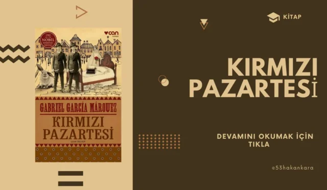 Kırmızı Pazartesi - Gabriel Garcia Marquez
