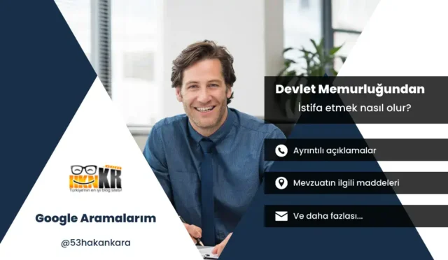 Devlet Memurluğundan İstifa Etmek