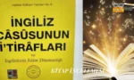 İngiliz Casusunun İtirafları ve İngilizlerin İslam Düşmanlığı