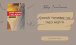 Çocuk Yayınları ve Dışa Açılım
