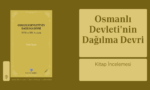 Osmanlı Devletinin Dağılma Devri