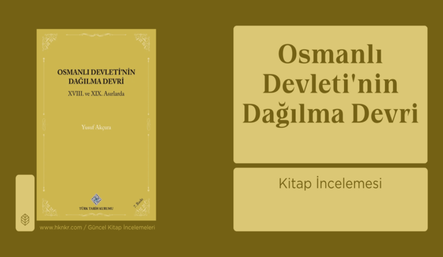 Osmanlı Devletinin Dağılma Devri