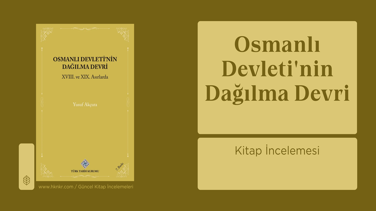 Osmanlı Devletinin Dağılma Devri