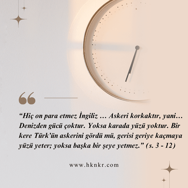 Çanakkale’de Savaşanlar Dediler Ki adlı kitaptan bir alıntı cümle.