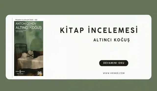 Altıncı Koğuş - Kitap İncelemesi